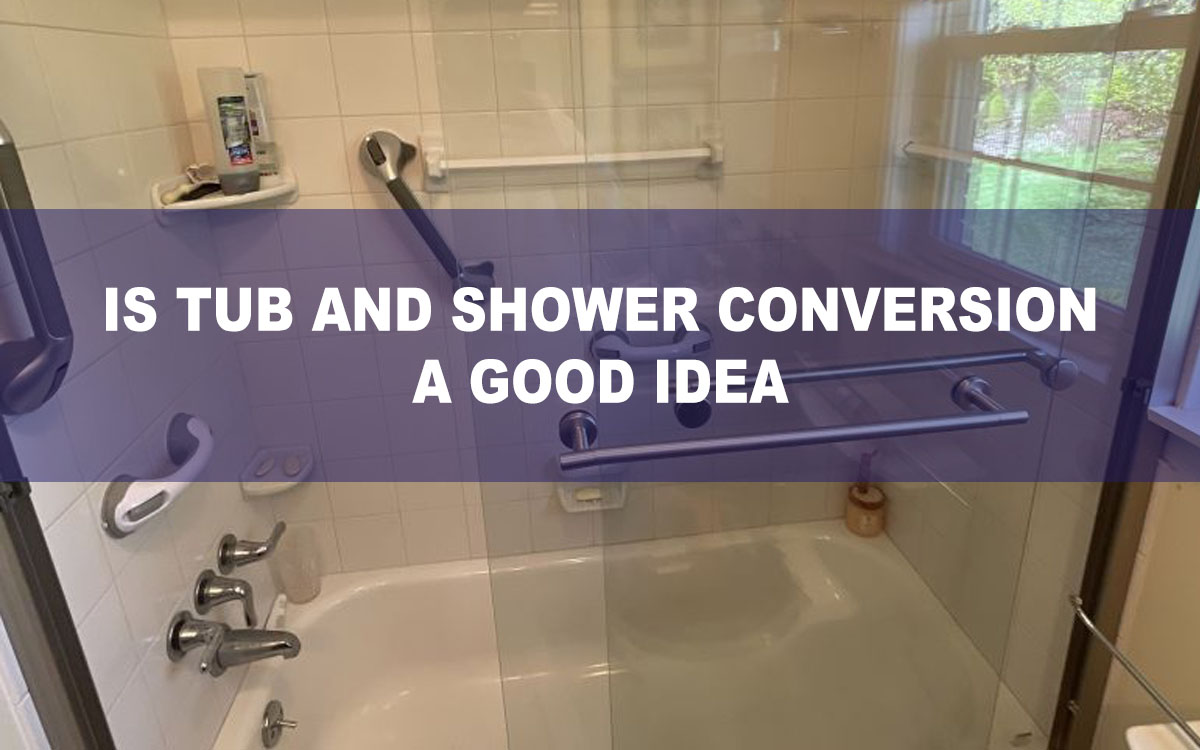 Is a Shower Conversion a Good Idea